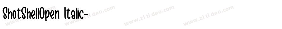 ShotShellOpen Italic字体转换